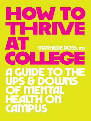 cover image of How to Thrive at College
